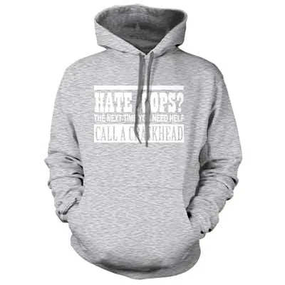 Call A Crackhead Hoodie