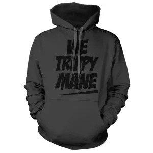We Trippy Mane Hoodie