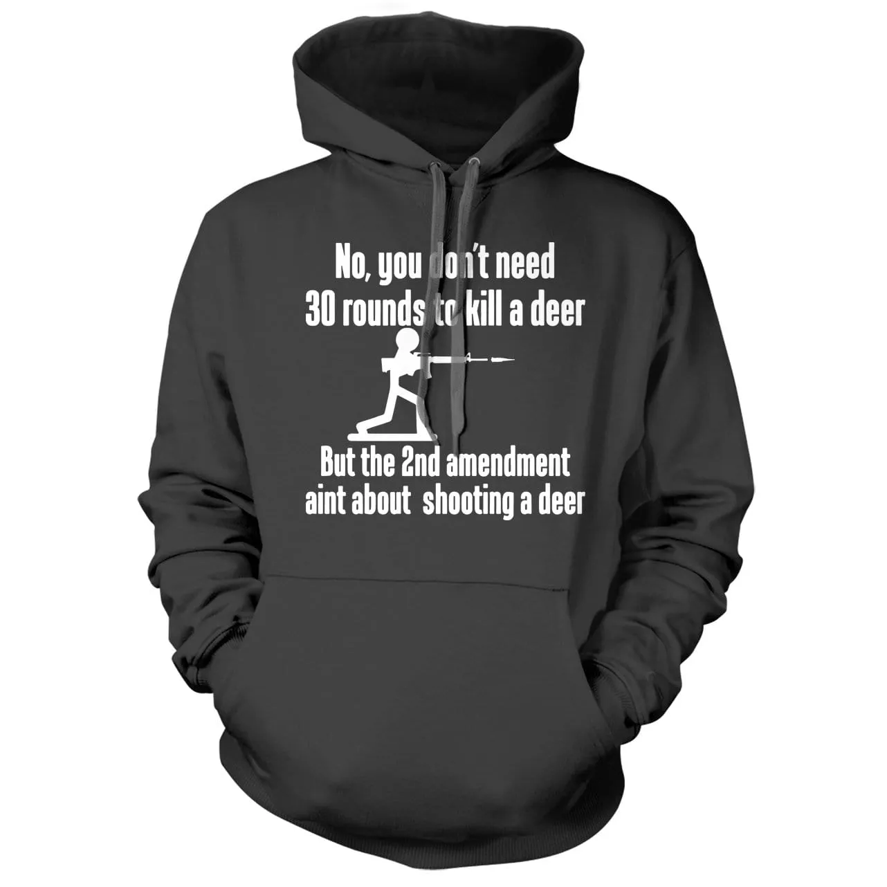 You Don't Need 30 Rounds Hoodie