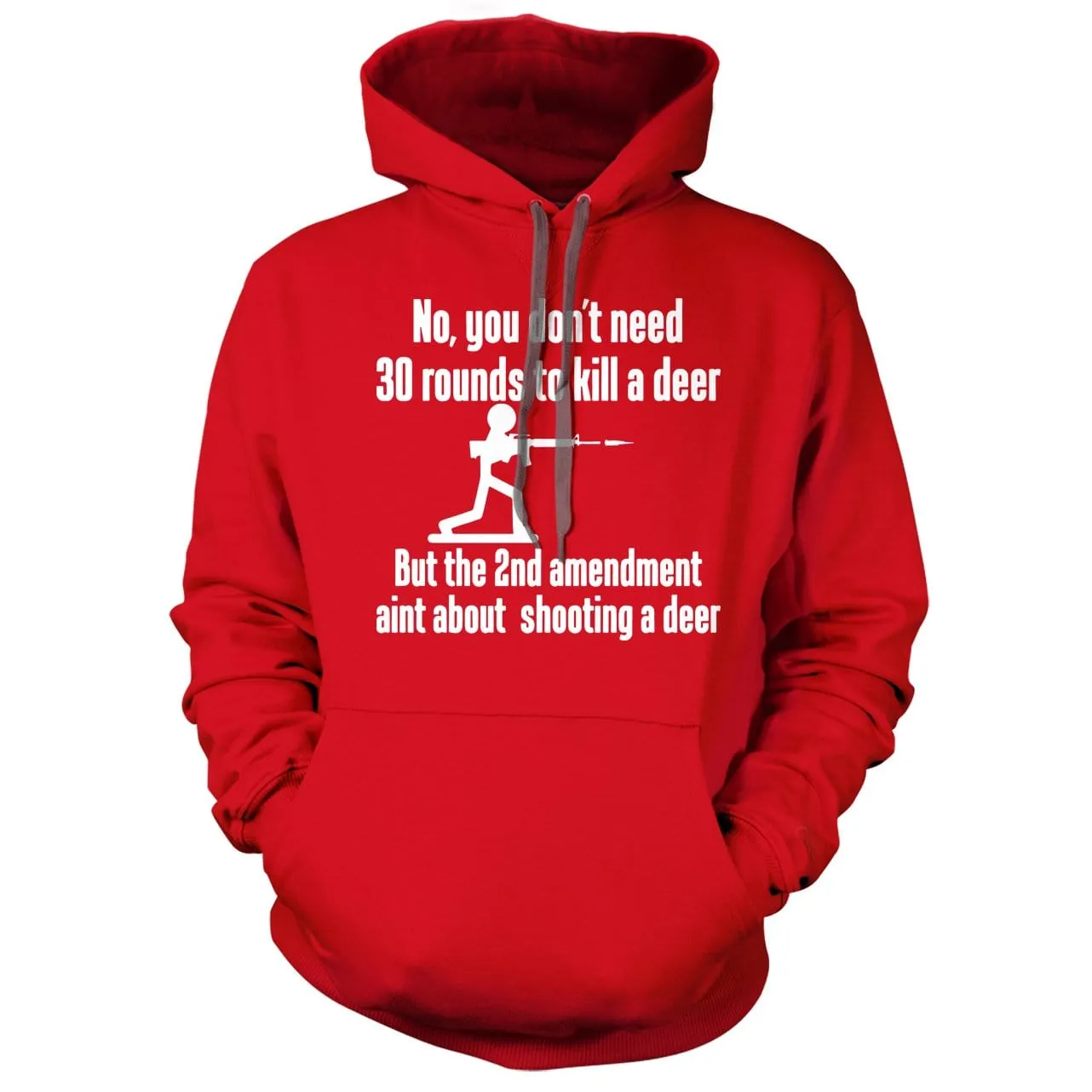 You Don't Need 30 Rounds Hoodie